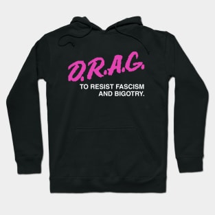 Drag Is Not a Crime Hoodie